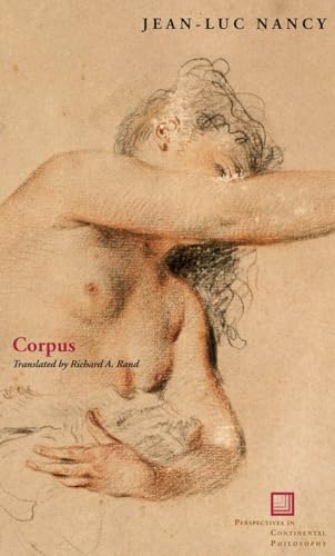 Corpus (Perspectives in Continental Philosophy) von Fordham University Press